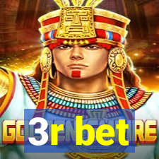 3r bet